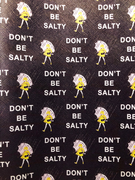 Don’t be salty